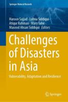 Challenges of Disasters in Asia : Vulnerability, Adaptation and Resilience