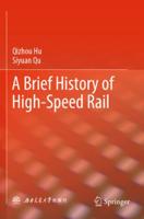 A Brief History of High-Speed Rail