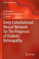 Deep Convolutional Neural Network for the Prognosis of Diabetic Retinopathy