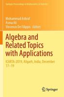 Algebra and Related Topics With Applications