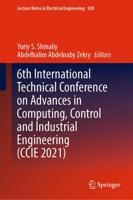 6th International Technical Conference on Advances in Computing Control and Industrial Engineering (CCIE 2021)