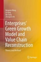Enterprises' Green Growth Model and Value Chain Reconstruction