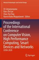 Proceedings of the International Conference on Computer Vision, High Performance Computing, Smart Devices and Networks