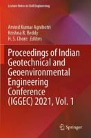 Proceedings of Indian Geotechnical and Geoenvironmental Engineering Conference (IGGEC) 2021. Volume 1