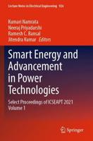Smart Energy and Advancement in Power Technologies Volume 1