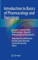 Introduction to Basics of Pharmacology and Toxicology. Volume 3 Experimental Pharmacology : Research Methodology and Biostatistics