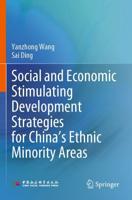 Social and Economic Stimulating Development Strategies for China's Ethnic Minority Areas