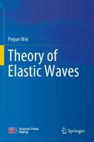 Theory of Elastic Waves