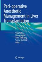 Peri-Operative Anesthetic Management in Liver Transplantation