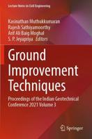Ground Improvement Techniques Volume 3