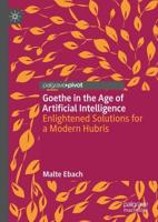 Goethe in the Age of Artificial Intelligence