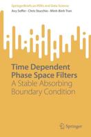 Time Dependent Phase Space Filters