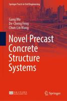 Novel Precast Concrete Structure Systems