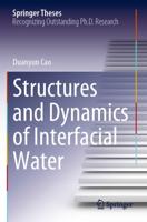 Structures and Dynamics of Interfacial Water