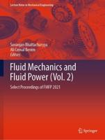 Fluid Mechanics and Fluid Power Vol. 2
