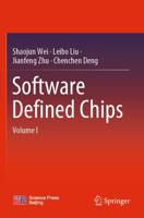 Software Defined Chips. Volume I
