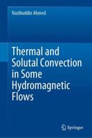 Thermal and Solutal Convection in Some Hydromagnetic Flows