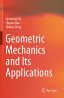 Geometric Mechanics and Its Applications