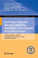 Knowledge Graph and Semantic Computing: Knowledge Graph Empowers the Digital Economy