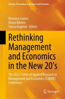 Rethinking Management and Economics in the New 20'S