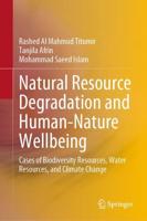 Natural Resource Degradation and Human-Nature Wellbeing