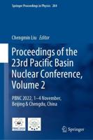 Proceedings of the 23rd Pacific Basin Nuclear Conference, Volumes 1-3