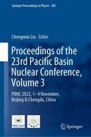 Proceedings of the 23rd Pacific Basin Nuclear Conference. Volume 3