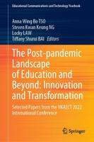 The Post-Pandemic Landscape of Education and Beyond