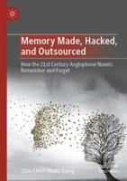 Memory Made, Hacked, and Outsourced