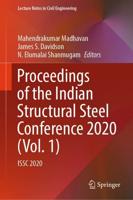 Proceedings of the Indian Structural Steel Conference 2020 Vol. 1