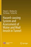 Hazard-Causing System and Assessment of Water and Mud Inrush in Tunnel