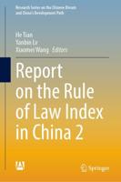 Report on the Rule of Law Index in China. 2