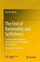 The End of Rationality and Selfishness