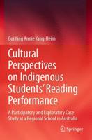 Cultural Perspectives on Indigenous Students' Reading Performance