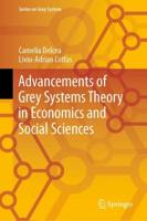 Advancements of Grey Systems Theory in Economics and Social Sciences
