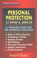 Personal Protection at Home and Abroad