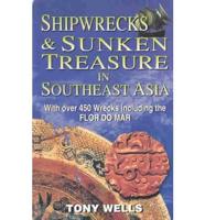 Shipwrecks and Sunken Treasure of the South China Seas