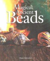 Magical Ancient Beads