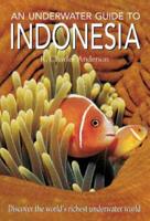 Underwater Guide to Indonesia