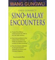 Sino-Malay Encounters