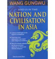 Nation and Civilisation in Asia
