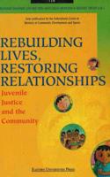 Rebuilding Lives, Restoring Relationships