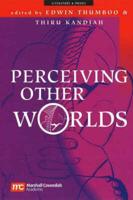 Perceiving Other Worlds