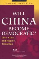 Will China Become Democratic?