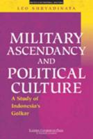 Military Ascendancy and Political Culture