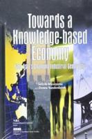Towards a Knowledge-Based Economy: East Asia's Changing Industrial Geography