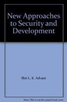 New Approaches to Security and Development