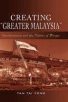 Creating ""Greater Malaysia