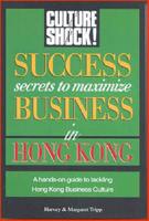 Success Secrets to Maximise Business in Hong Kong