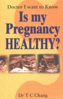 Is My Pregnancy Healthy?